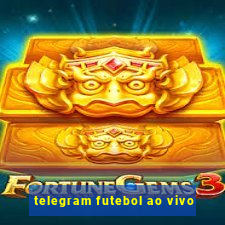 telegram futebol ao vivo